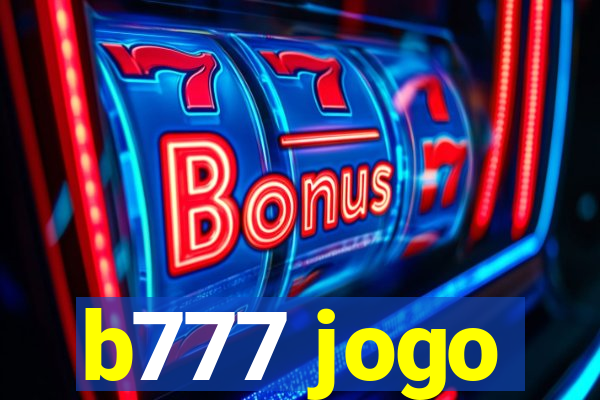 b777 jogo